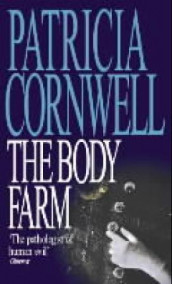 The body farm av Patricia Daniels Cornwell (Heftet)