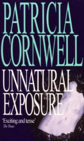 Unnatural exposure av Patricia Daniels Cornwell (Heftet)
