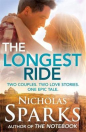 The longest ride av Nicholas Sparks (Heftet)