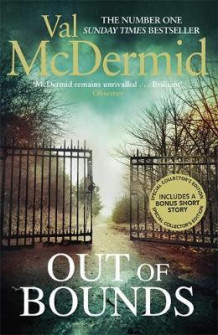 Out of bounds ; Out of bounds av Val McDermid (Heftet)
