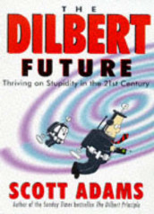 The Dilbert future av Scott Adams (Heftet)