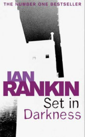 Set in darkness av Ian Rankin (Heftet)