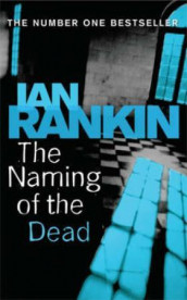 The naming of the dead av Ian Rankin (Heftet)