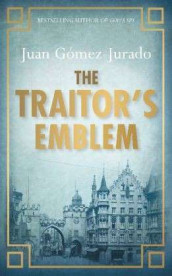 The traitor's emblem av Juan Gómez-Jurado (Heftet)