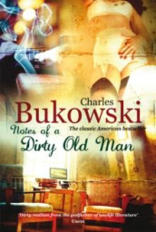 Notes of a dirty old man av Charles Bukowski (Heftet)