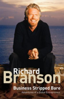 Business stripped bare av Richard Branson (Heftet)