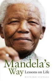 Mandela's way av Richard Stengel (Heftet)