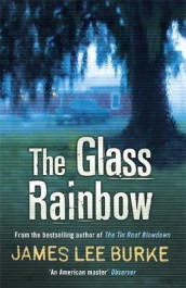 The glass rainbow av James Lee Burke (Heftet)