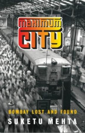 Maximum city av Suketu Mehta (Heftet)