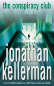 The conspiracy club av Jonathan Kellerman (Heftet)