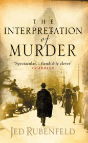 The interpretation of murder av Jed Rubenfeld (Heftet)