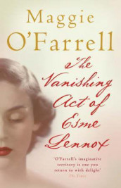 The vanishing act of Esme Lennox av Maggie O'Farrell (Heftet)