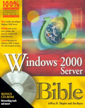 Windows 2000 server bible av Jim Boyce og Jeffrey R. Shapiro (Heftet)