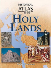 Historical atlas of the holy lands av Karen Farrington (Innbundet)