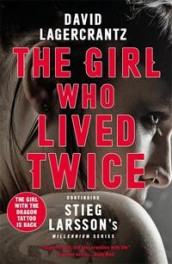 The girl who lived twice av David Lagercrantz (Heftet)