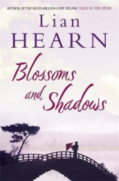 Blossoms and shadows av Lian Hearn (Heftet)