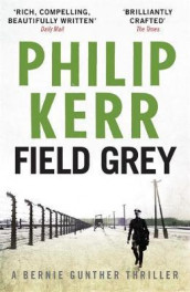 Field grey av Philip Kerr (Heftet)