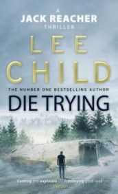 Die trying av Lee Child (Heftet)