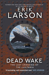 Dead wake av Erik Larson (Heftet)