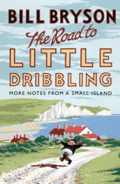 The road to little dribbling av Bill Bryson (Innbundet)