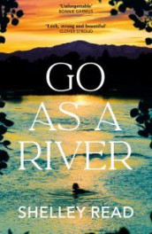 Go as a river av Shelley Read (Heftet)