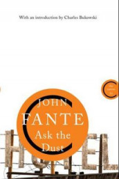 Ask the dust av John Fante (Heftet)