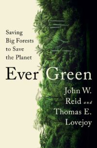 Ever green av John W. Reid og Thomas E. Lovejoy (Innbundet)