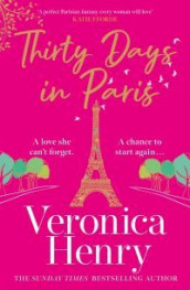 Thirty days in Paris av Veronica Henry (Heftet)