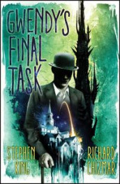 Gwendy's final task av Richard Chizmar og Stephen King (Heftet)