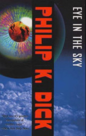 Eye in the sky av Philip K. Dick (Heftet)