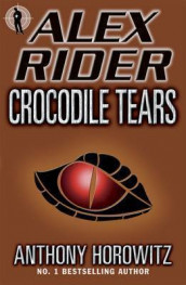 Crocodile tears av Anthony Horowitz (Heftet)