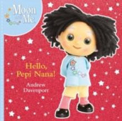 Hello, Pepi Nana av Andrew Davenport (Heftet)