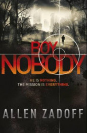 Boy Nobody av Allen Zadoff (Heftet)