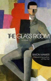 The glass room av Simon Mawer (Innbundet)