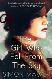 The girl who fell from the sky av Simon Mawer (Heftet)