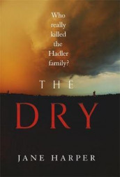 The dry av Jane Harper (Innbundet)