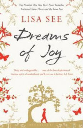Dreams of joy av Lisa See (Heftet)
