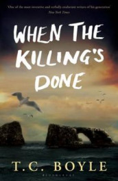 When the killing's done av T.C. Boyle (Heftet)