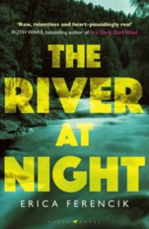 The river at night av Erica Ferencik (Heftet)