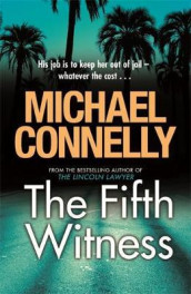 The fifth witness av Michael Connelly (Heftet)