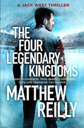 The four legendary kingdomes av Matthew Reilly (Heftet)