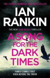 A song for the dark times av Ian Rankin (Heftet)