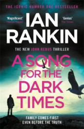 A song for the dark times av Ian Rankin (Heftet)