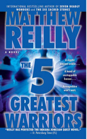 The five greatest warriors av Matthew Reilly (Heftet)