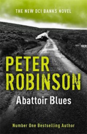 Abattoir blues av Peter Robinson (Heftet)