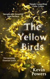 The yellow birds av Kevin Powers (Heftet)