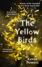 The yellow birds av Kevin Powers (Heftet)