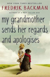 My grandmother sends her regards and apologises av Fredrik Backman (Heftet)