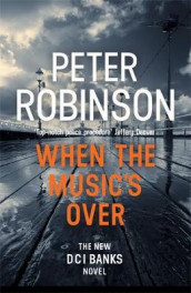 When the music's over av Peter Robinson (Heftet)
