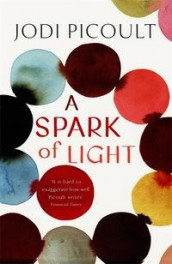 A spark of light av Jodi Picoult (Heftet)